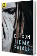 Firma fatale (eLit) (Taylor Jackson Vol. 2)