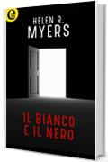 Il bianco e il nero (eLit)