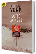 Sotto la neve (eLit)