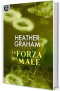 La forza del male (eLit) (Krewe of Hunters Vol. 5)