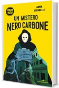 Un mistero nero carbone