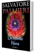 La Mente Nera: (Volume 1°)