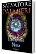 La Mente Nera: (Volume 2°)