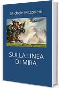 Sulla linea di mira