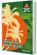 Lavorare poco, lavorare gli altri: Terza edizione riveduta e ampliata