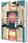 Royal City 3 – Andrà Tutto Bene