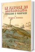 Le favole di Macadamia: Scimmie e Grifoni