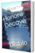 Honore Dècavè: Dedalo