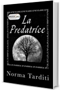 La Predatrice (Eternity Vol. 1)