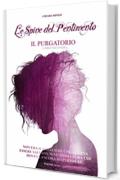 Le Spine del Pentimento: IL PURGATORIO (Brambles Series Vol. 2)