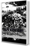 TALPE ASSASSINE: Human Antithesis