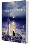 Figlie del tempo, libro I