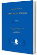 Cimarosa: La baronessa stramba: (Canto e pianoforte - Vocal Score) (Edizione critica delle opere di Domenico Cimarosa Vol. 14)