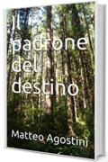 Il padrone del destino