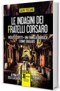 Le indagini dei fratelli Corsaro