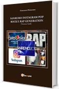 Sanremo, pop, Instagram e rock e rap generation. Ediz. hindi