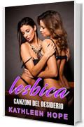 Lesbica: Canzoni del desiderio