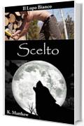 Scelto: Volume 1