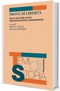 Prove di libertà: Donne fuori dalla norma. Dall'antichità all'età contemporanea