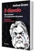 Il diavolo: Steve Bannon e la costruzione del potere