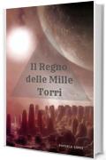 Il Regno delle Mille Torri