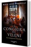 La congiura dei veleni (La compagnia di Benedetto Vol. 1)