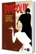 Eva Kant: quando Diabolik non c'era