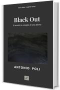 Black Out: Il mondo in ostaggio di una pietra (Campo base Vol. 2)