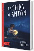 La sfida di Anton