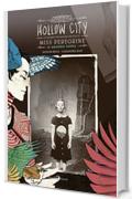 Hollow City. Il ritorno dei ragazzi speciali di Miss Peregrine. Il graphic novel