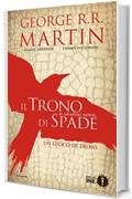 IL TRONO DI SPADE - Graphic novel #1 (Il Trono di Spade _ Il graphic novel)