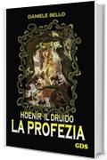 Hoenir Il druido - La profezia