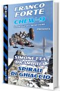 Spirali di ghiaccio (Chew-9)