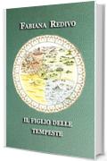 Il Figlio delle Tempeste (Saga di Derbeer dei Mille Anni Vol. 1)