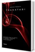 TRANXTASI