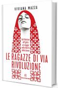 Le ragazze di via Rivoluzione