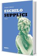 Supplici: Edizione Integrale