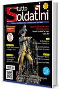 TuttoSoldatini n. 50: Storia, uniformologia e modellismo militare - history, uniforms and military modelling