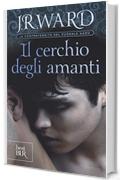 Il cerchio degli amanti: La Confraternita del Pugnale Nero Vol. 11 (Best BUR)