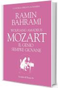 Mozart. Il genio sempre giovane