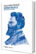 Herman Melville: Racconto di un tipo strano