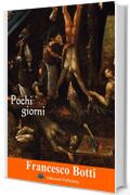 Pochi giorni: Racconto distopico (Racconti Oakmond Vol. 66)