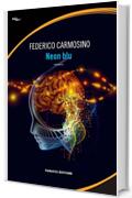 Neon blu (Fanucci Editore)