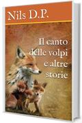 Il canto delle volpi e altre storie