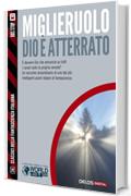 Dio è atterrato (Classici della Fantascienza Italiana)