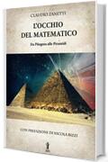 L'Occhio del Matematico. Da Pitagora alle Piramidi