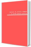 Lezioni di storia romana: La prima guerra punica