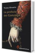 La profezia dei Gonzaga