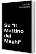 Su "Il Mattino dei Maghi"