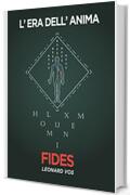 L'era dell'Anima: Fides